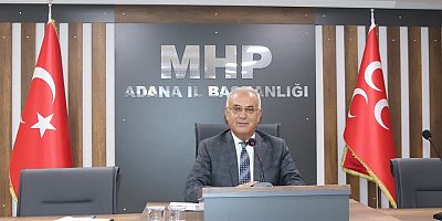 Adana MHP’de başvuru takvimi açıklandı