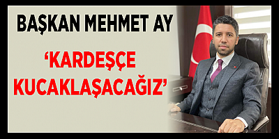 Başkan Mehmet Ay'dan Ramazan Bayramı mesajı