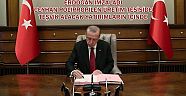 Cumhurbaşkanı Erdoğan imzaladı: 3 Bin Kişi İstihdam Edilecek