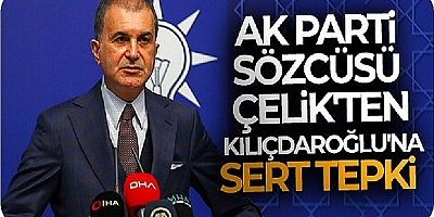 AK Parti Sözcüsü Çelik: 'Kılıçdaroğlu teröre destek verenleri kınayamadı'
